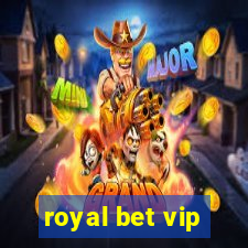 royal bet vip